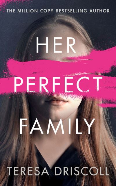 Her Perfect Family - Teresa Driscoll - Music - Brilliance Audio - 9781713592549 - November 1, 2021