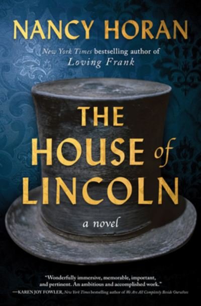Cover for Nancy Horan · House of Lincoln (Book) (2023)