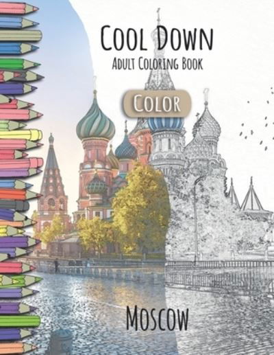 Cool Down [Color] - Adult Coloring Book - York P Herpers - Books - Independently Published - 9781728608549 - October 10, 2018