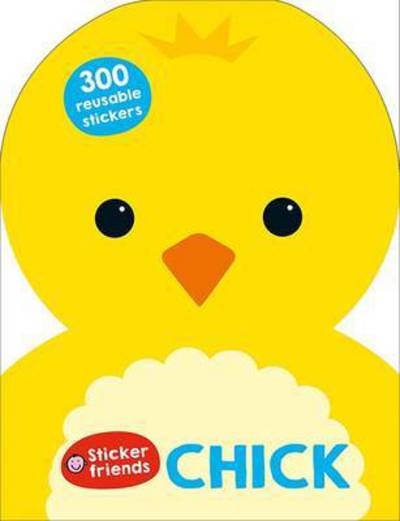 Cover for Roger Priddy · Chick - Sticker Friends (Paperback Book) (2015)