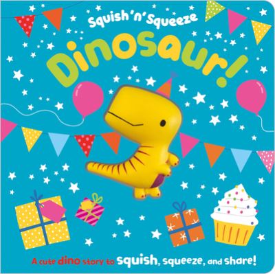 Cover for Make Believe Ideas Ltd · Squidge-O-Saurus! (Book) (2020)