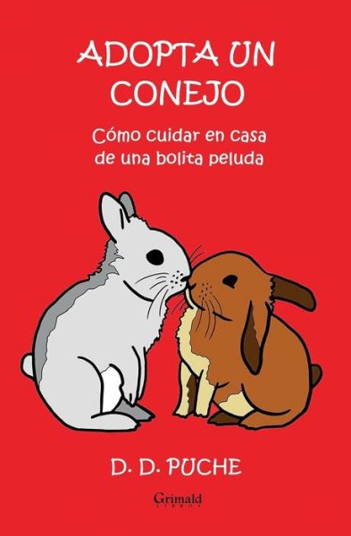 Cover for D D Puche · Adopta Un Conejo (Paperback Book) (2018)