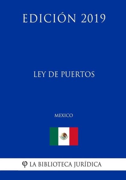 Cover for La Biblioteca Jurídica · Ley de Puertos (Taschenbuch) (2019)