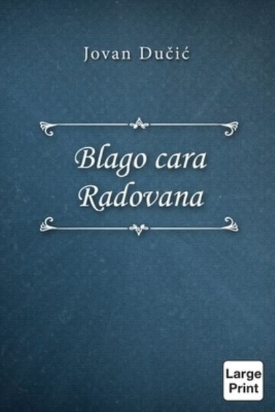 Cover for Jovan Ducic · Blago cara Radovana (Paperback Bog) (2020)