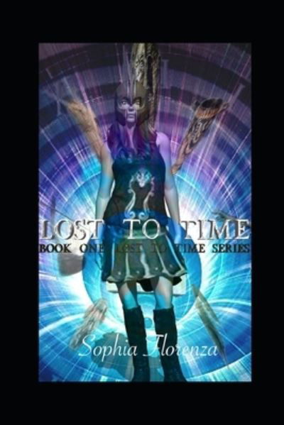 Cover for Sophia Florenza · Lost to Time (Paperback Book) (2019)