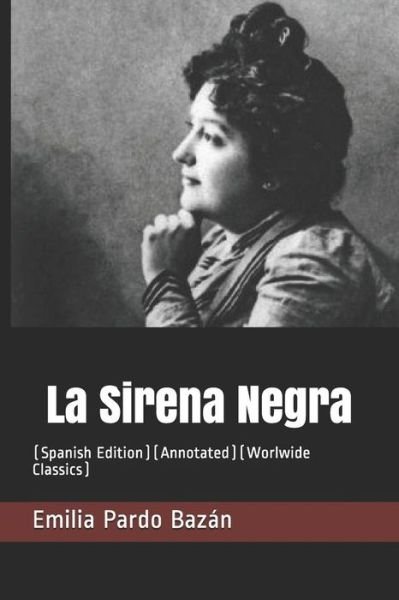 Cover for Emilia Pardo Bazan · La Sirena Negra (Paperback Book) (2019)