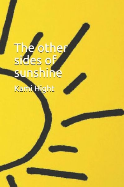 Cover for Kami Hight · The other sides of sunshine (Paperback Book) (2019)