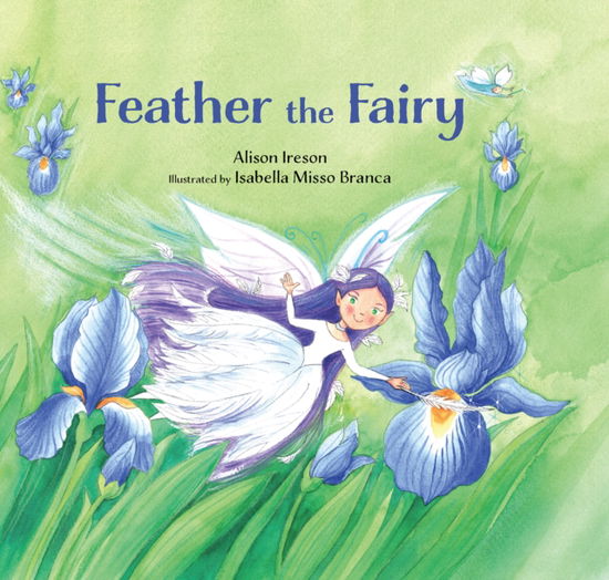 Cover for Alison Ireson · Feather the Fairy (Inbunden Bok) (2024)