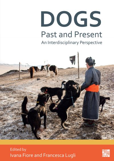 Cover for Dogs, Past and Present: An Interdisciplinary Perspective (Paperback Bog) (2023)