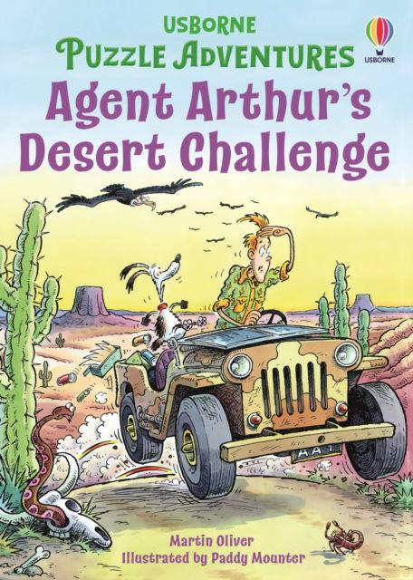 Agent Arthur's Desert Challenge - Puzzle Adventures - Russell Punter - Books - Usborne Publishing Ltd - 9781835403549 - August 14, 2025