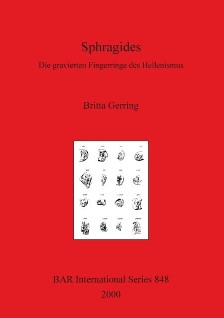 Cover for Britta Gerring · Sphragides: Die gravierten Fingerringe des Hellenismus (Paperback Book) (2000)