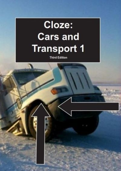 Cover for The Lawler Education Team · Cloze:Cars &amp; Transport: 3e (Paperback Book) [3 Teacher's edition] (2018)