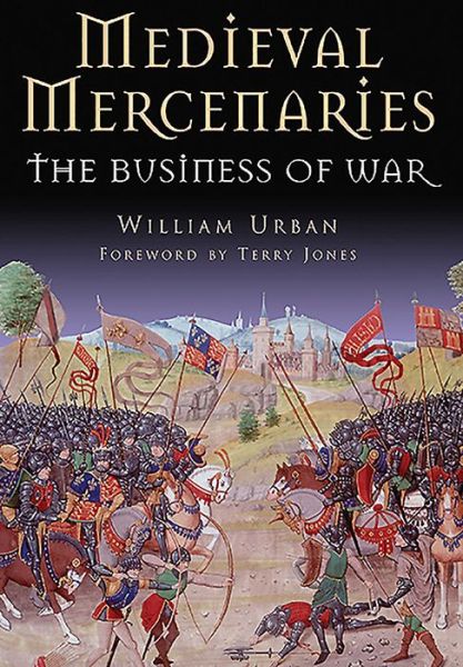 Cover for William Urban · Medieval Mercenaries (Paperback Book) (2016)