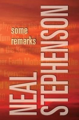 Cover for Neal Stephenson · Some Remarks (Hardcover Book) [Main edition] (2012)