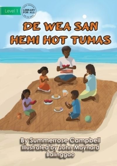 Cover for Summerrose Campbell · Sunny Day - De Wea San Hemi Hot Tumas (Paperback Bog) (2022)