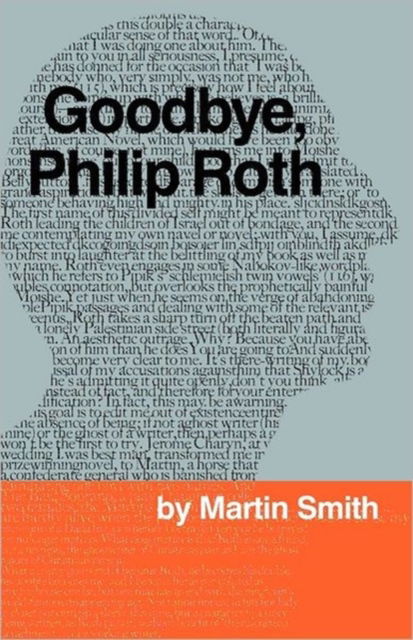 Cover for Martin Smith · Goodbye, Philip Roth (Paperback Book) (2011)