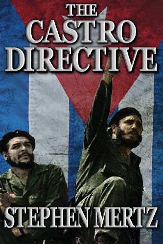 Cover for Stephen Mertz · The Castro Directive (Paperback Book) (2013)