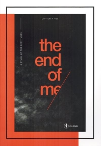 Cover for Kyle Idleman · The End of Me Study Journal (Paperback Book) (2019)