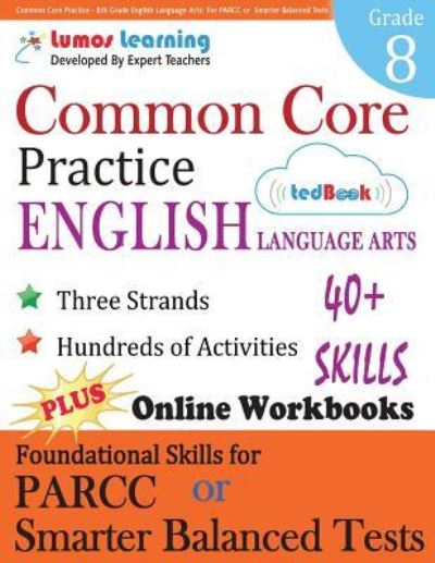 Cover for Lumos Learning · Common Core Practice - 8th Grade English Language Arts (Paperback Book) (2015)