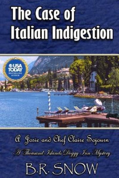 Cover for B R Snow · The Case of Italian Indigestion (Paperback Book) (2018)