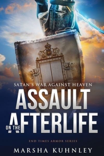 Cover for Marsha Kuhnley · Assault On The Afterlife (Paperback Book) (2021)