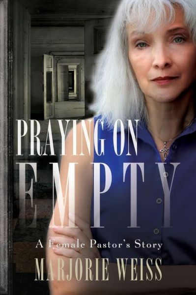 Cover for Marjorie Weiss · Praying on Empty (Paperback Book) (2019)