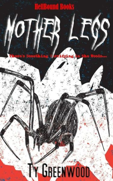 Cover for Ty Greenwood · Mother Legs (Paperback Bog) (2018)