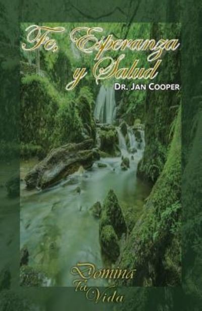 Cover for Dr Cooper · Fe, Esperanza Y Salud (Paperback Book) (2018)