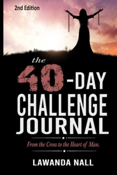 Cover for Lawanda Nall · The 40-Day Challenge (Taschenbuch) (2020)