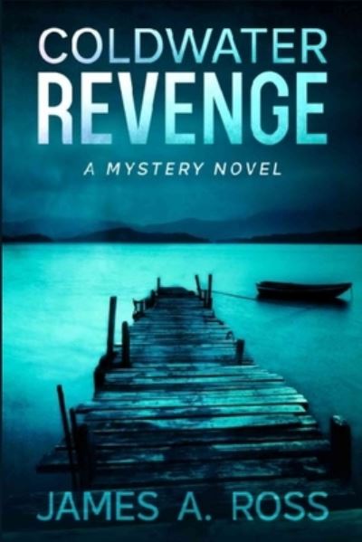 Cover for James a Ross · Coldwater Revenge (Paperback Book) (2021)