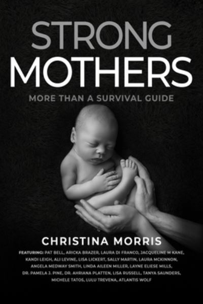 Cover for Christina Morris · Strong Mothers: More Than a Survival Guide (Paperback Book) (2022)