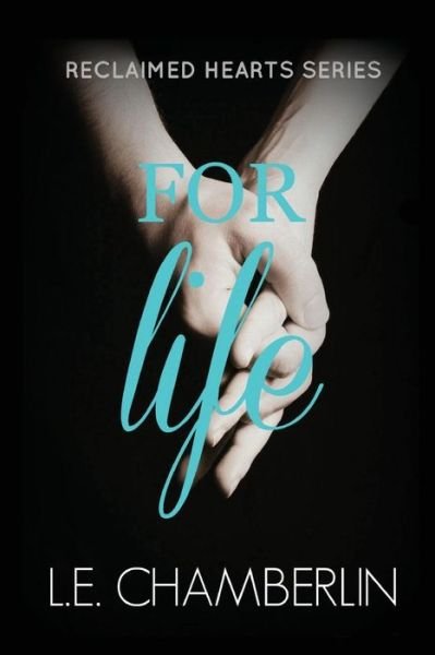 Cover for L E Chamberlin · For Life (Paperback Book) (2016)