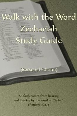Cover for D E Isom · Walk with the Word Zechariah Study Guide (Paperback Book) (2018)
