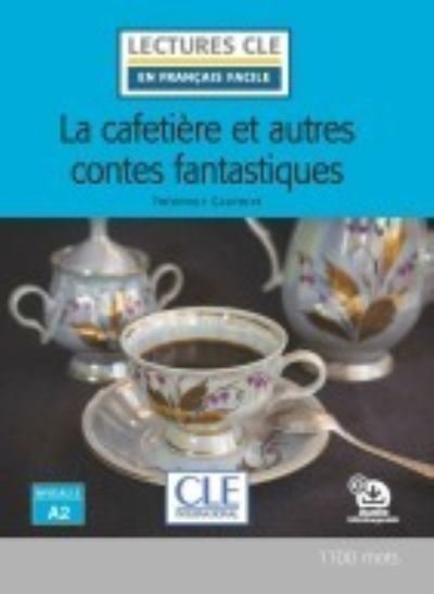 Cover for Collectif · La cafetiere et autres contes fantastiques (Paperback Book) (2021)