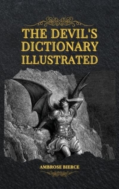 Cover for Ambrose Bierce · The Devil's Dictionary Illustrated (Hardcover bog) (2021)