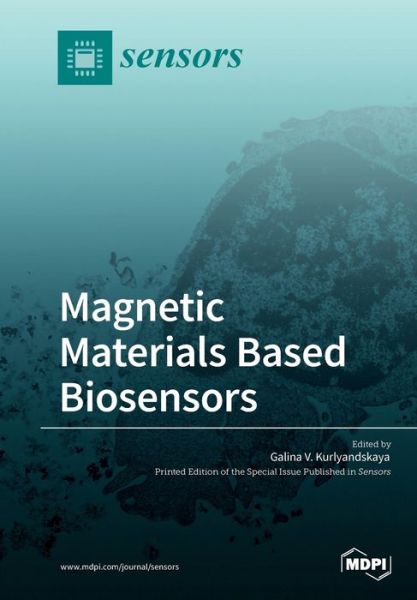Cover for Galina V Kurlyandskaya · Magnetic Materials Based Biosensors (Pocketbok) (2018)
