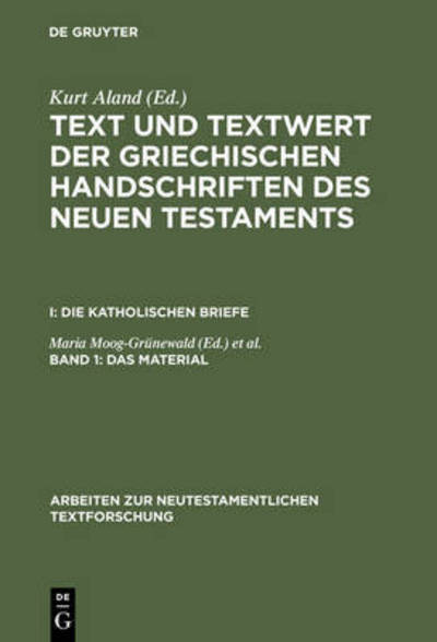 Katholischen Briefe.Material - Kurt Aland - Bücher - Walter de Gruyter - 9783110113549 - 1. Juni 1987