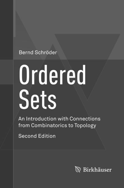 Cover for Bernd Schroeder · Ordered Sets (Book) [Softcover reprint of the original 2nd ed. 2016 edition] (2018)