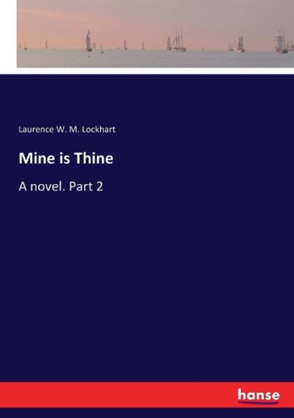 Cover for Lockhart · Mine is Thine (Buch) (2017)