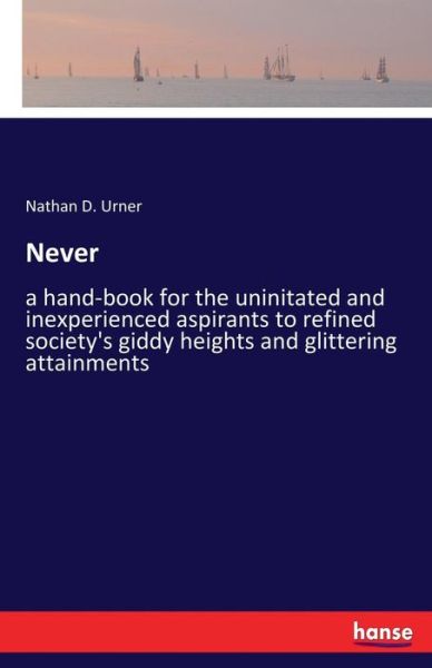 Cover for Urner · Never (Book) (2017)