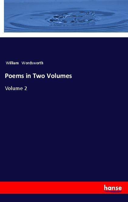 Cover for Wordsworth · Poems in Two Volumes (Book)