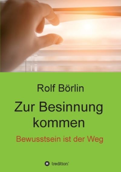 Cover for Börlin · Zur Besinnung kommen (Book) (2020)