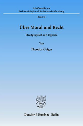 Über Moral und Recht. - Geiger - Books -  - 9783428045549 - February 1, 1980