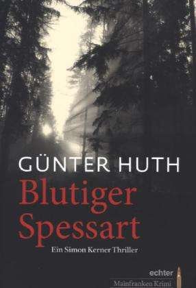 Cover for Huth · Blutiger Spessart (Buch)