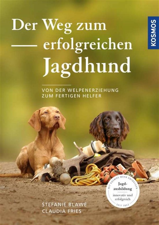 Cover for Blawe · Der Weg zum erfolgreichen Jagdhun (Buch)