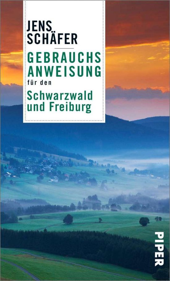 Cover for Jens Schäfer · Gebrauchsanweisung für den Schwarzwald und Freiburg (Paperback Book) (2021)