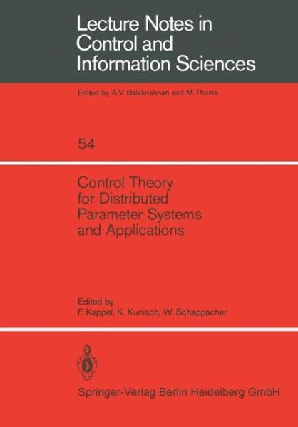 F Kappel · Control Theory for Distributed Parameter Systems and Applications - Lecture Notes in Control and Information Sciences (Taschenbuch) (1983)