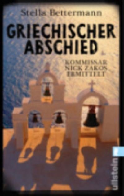Stella Bettermann · Griechischer Abschied (Paperback Book) (2015)