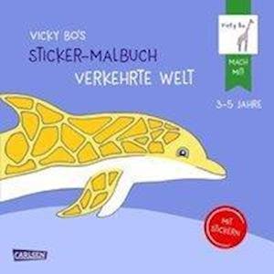 Cover for Bo · Bo:vicky Bo's Sticker-malbuch Verkehrte (Book)
