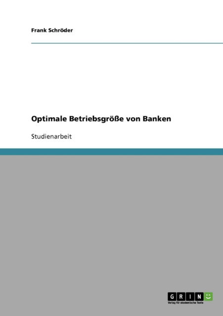 Cover for Frank Schroeder · Optimale Betriebsgroesse von Banken (Paperback Book) [German edition] (2007)